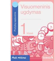Visuomeninis ugdymas. Pratybų sąsiuvinis 1 klasei. Serija Maži milžinai