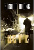 Aklas tigras - Sandra Brown