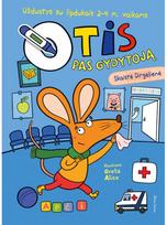 Otis pas gydytoją. Užduotys su lipdukais 2-4 m. vaikams - Skaistė Dirgėlienė