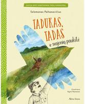 Tadukas, Tadas ir svajonių paukštė - Selemonas Paltanavičius