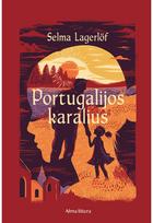Portugalijos karalius - Selma Lagerlof