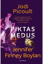 Piktas medus - Jodi Picoult,Jennifer Finney Boylan