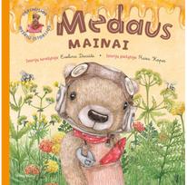 Medaus mainai. Geriausios meškių istorijos - Evelina Daciūtė