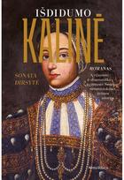 Išdidumo kalinė - Sonata Dirsytė