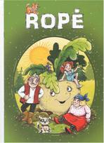 Ropė - Nėra Autoriaus