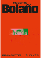 Prakeiktos žudikės - Roberto Bolano