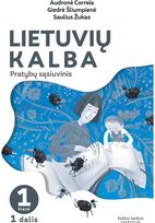 Lietuvių kalba. Pratybų sąsiuvinis 1 klasei, 1 dalis