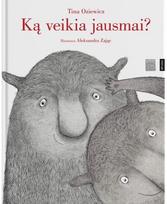 Ką veikia jausmai? - Tina Oziewicz