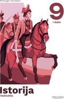 Istorija. Vadovėlis 9 (I gimnazijos) klasei, I dalis