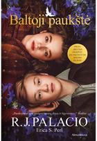 Baltoji paukštė - R. J. Palacio