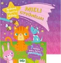 Mieli gyvūnėliai. Su blizgančiais dažais - Nėra Autoriaus