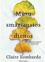 Mūsų smagiausios dienos - Claire Lombardo