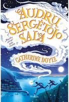 Audrų sergėtojo sala - Catherine Doyle