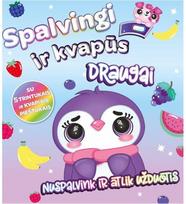 Spalvingi ir kvapūs draugai. Nuspalvink ir atlik užduotis - Nėra Autoriaus