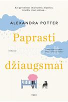 Paprasti džiaugsmai - Alexandra Potter