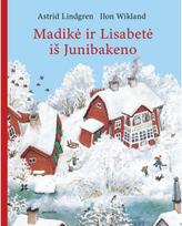 Madikė ir Lisabetė iš Junibakeno - Astrid Lindgren