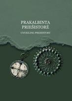 Prakalbinta priešistorė - Gintautas Zabiela