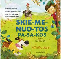 Skiemenuotos pasakos. Ketvirta dalis. Kiškio batai, Paukščių ginčas, Kodėl vilka s duonos neėda - Lietuvių liaudies pasaka
