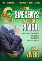 Jūsų smegenys-jūsų pinigai - Jason Zweig