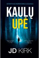 Kaulų upė - JD Kirk