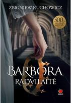Barbora Radvilaitė. E.knyga - Zbigniew Kuchowicz