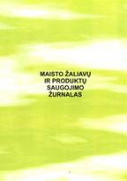 Maisto žaliavų ir produktų saugojimo žurnalas, A4, 24 lapai