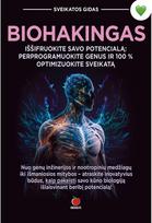 Biohakingas - Dainora Krasavičiūtė