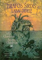 Žirafos širdis labai didelė - Sofia Chanfreau, Amanda Chanfreau