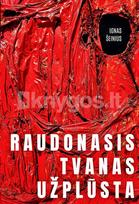 Raudonasis tvanas užplūsta - Ignas Šeinius