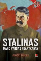 Stalinas. Mano vardas neapykanta - Francas Baueris