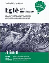 Eglė and the snake - Judita Džežulskienė