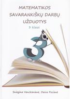 Matematikos savarankiškų darbų užd.(3kl) - Sniegina Venckūnienė,Daiva Pocienė