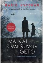 Vaikai iš Varšuvos geto - Mario Escobar