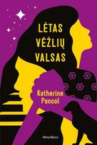 Lėtas vėžlių valsas - Katherine Pancol