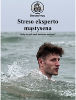 Streso eksperto mąstysena. Kaip atrasti nusiraminimą audroje? E.knyga - Simonology