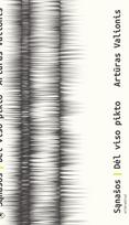 Sąnašos | Dėl viso pikto - Artūras Valionis