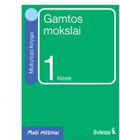 Gamtos mokslai. Mokytojo knyga 1 klasei. Serija Maži milžinai - Danguolė Savičienė,Irma Dobrovolskienė,Rasa Polučanskė