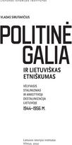 Politinė galia ir lietuviškas etniškumas. Vėlyvasis stalinizmas ir ankstyvoji de stalinizacija Lietuvoje 1944–1956 m - Vladas Sirutavičius