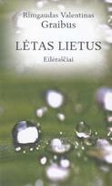 Lėtas lietus - Rimgaudas Valentinas Graibus
