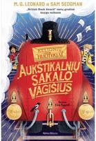 Kelionių nuotykiai. „Aukštikalnių Sakalo“ vagišius. Pirma knyga - M. G. Leonard,Sam Sedgman