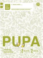 Pupa. Pratybų sąsiuvinis 2 klasei, 2 dalis (pagal 2016 m. programą) (serija „ŠOK “)