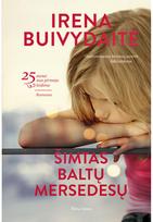 Šimtas baltų mersedesų. E. knyga - Irena Buivydaitė
