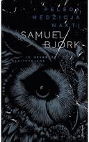 Pelėda medžioja naktį. E. knyga - Samuel Bjørk