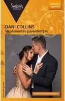 Neplanuotas paveldėtojas. E.knyga - Dani Collins