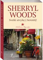 Sveiki atvykę į Serenitį!  E.knyga - Sherryl Woods