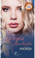 Lelijos paslaptis. E.knyga - Andrėja Andrėja