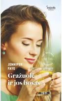 Gražuolė ir jos bosas. E.knyga - Jennifer Faye