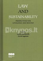 Law and Sustainability Perspectives for Lithuania and Beyond - Alessio Bartolocelli, Dovilė Sagatienė