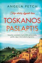 Toskanos paslaptis - Angela Petch