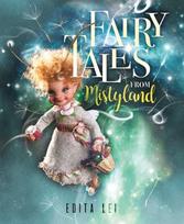 Fairy Tales From Mistyland - Edita Lei